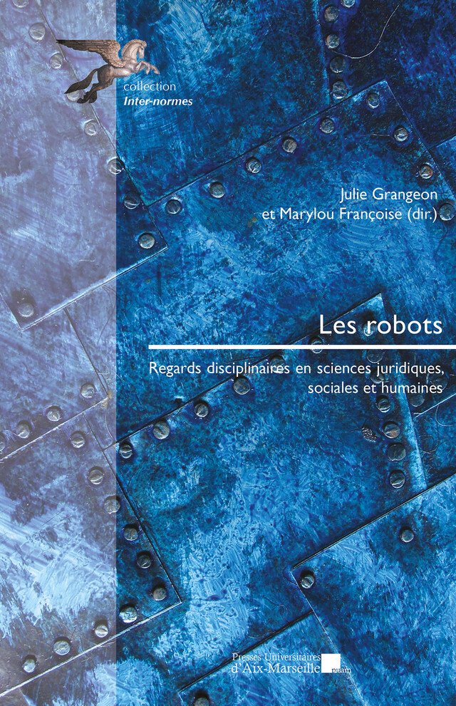 Les robots -  - Presses universitaires d’Aix-Marseille