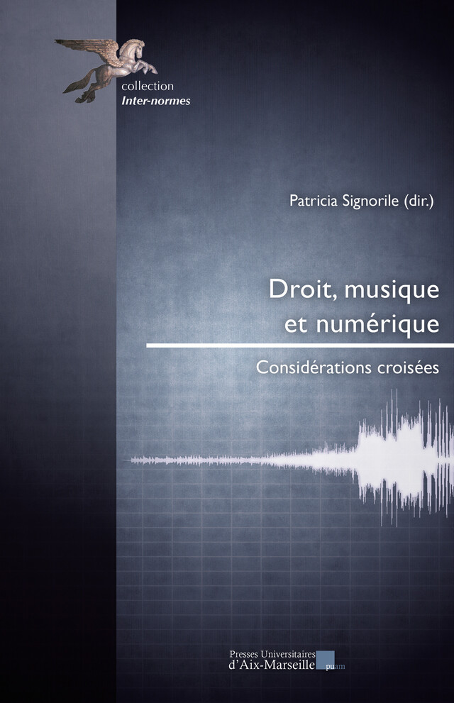 Droit, musique et numérique -  - Presses universitaires d’Aix-Marseille