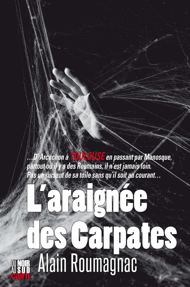 L'Araignée des Carpates - Alain Roumagnac - Cairn
