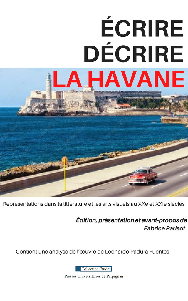 Écrire/décrire La Havane -  - Presses universitaires de Perpignan