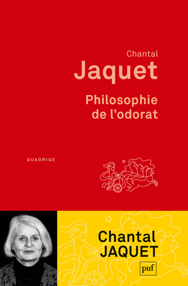 Philosophie de l’odorat - Chantal Jaquet - Presses Universitaires de France