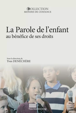 La Parole de l’enfant au bénéfice de ses droits