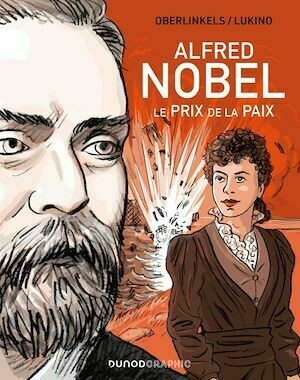 Alfred Nobel -  Lukino, Christine Oberlinkels - Dunod