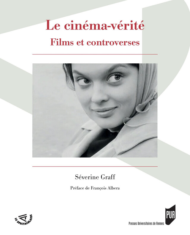 Le cinéma-vérité - Séverine Graff - Presses universitaires de Rennes