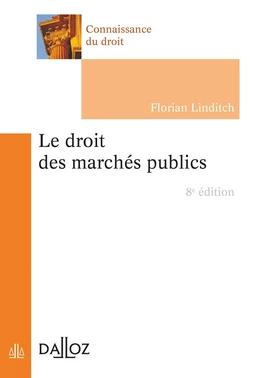 Le droit des marchés publics. 8e éd.