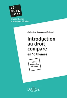 Introduction au droit comparé - Séquence 10. Perspectives pour le droit comparé