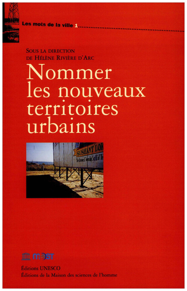 Nommer les nouveaux territoires urbains -  - Éditions de la Maison des sciences de l’homme
