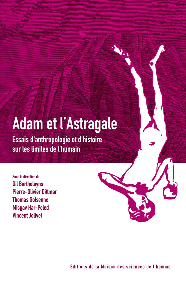 Adam et l'Astragale -  - Éditions de la Maison des sciences de l’homme