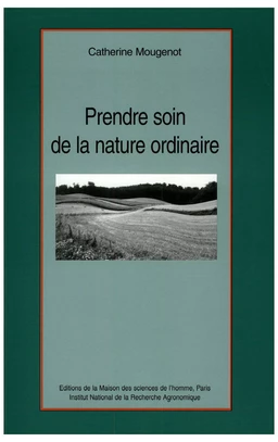 Prendre soin de la nature ordinaire