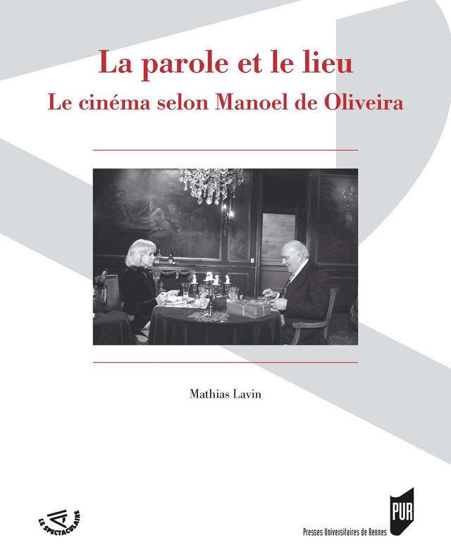 La parole et le lieu - Mathias Lavin - Presses universitaires de Rennes