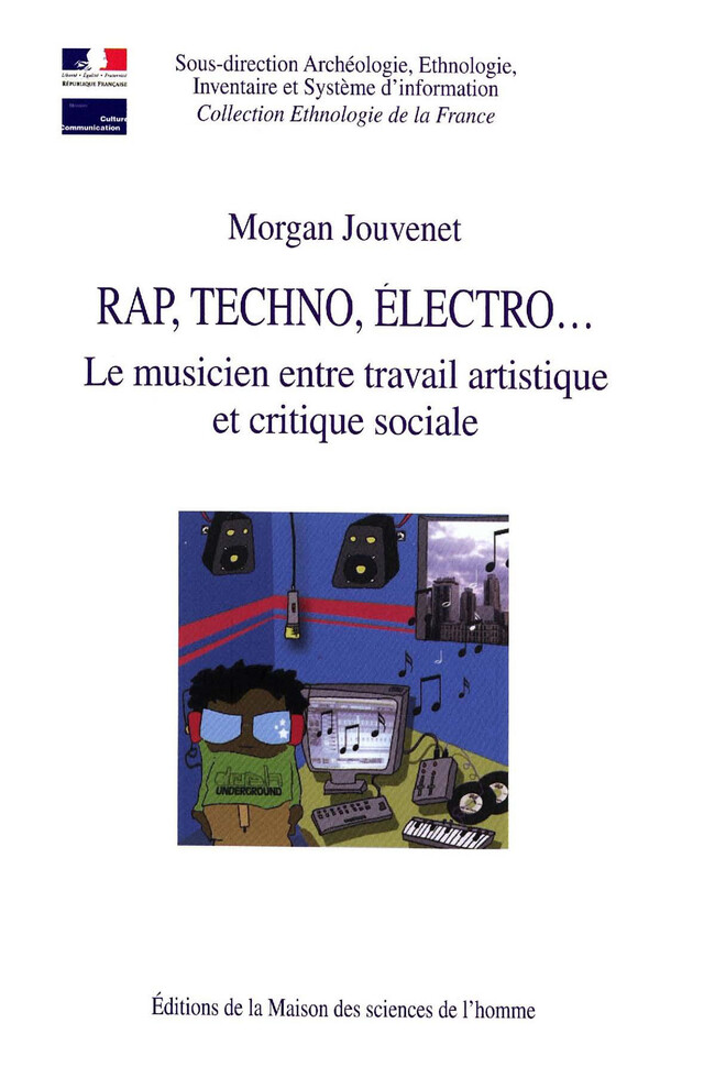 Rap, techno, électro - Morgan Jouvenet - Éditions de la Maison des sciences de l’homme