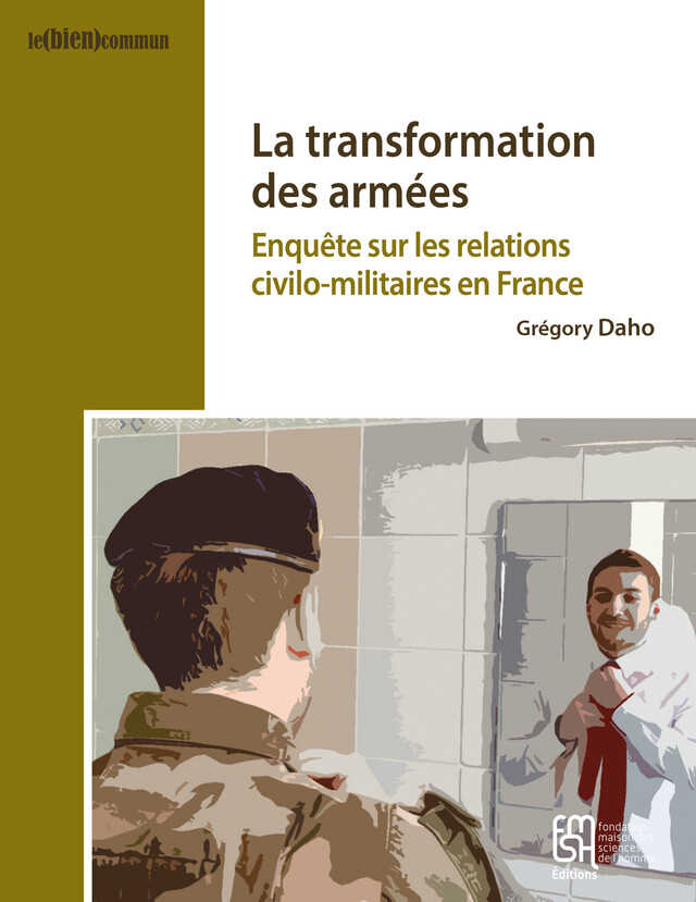 La transformation des armées - Grégory Daho - Éditions de la Maison des sciences de l’homme