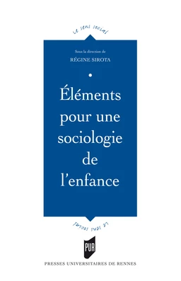 Éléments pour une sociologie de l'enfance