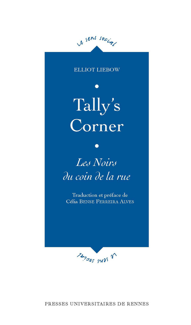 Tally's Corner - Elliot Liebow - Presses universitaires de Rennes