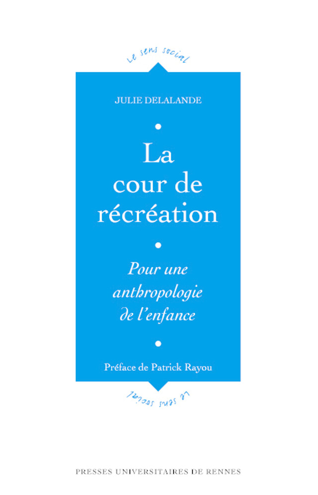 La cour de récréation - Julie Delalande - Presses universitaires de Rennes