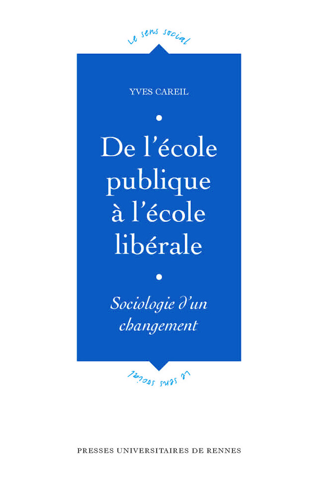 De l'école publique à l'école libérale - Yves Careil - Presses universitaires de Rennes