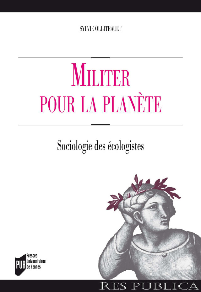 Militer pour la planète - Sylvie Ollitrault - Presses universitaires de Rennes