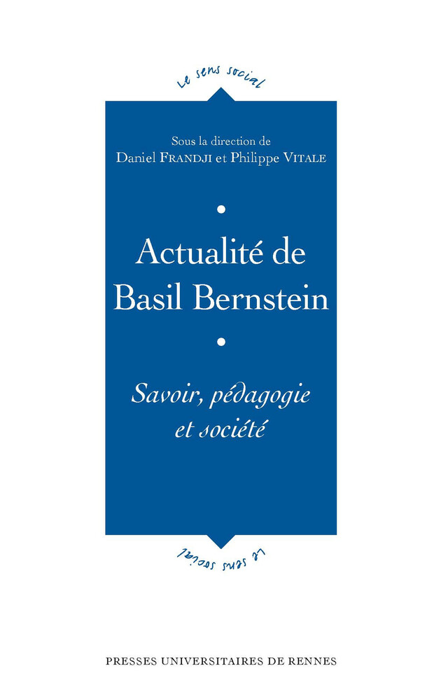 Actualité de Basil Bernstein -  - Presses universitaires de Rennes