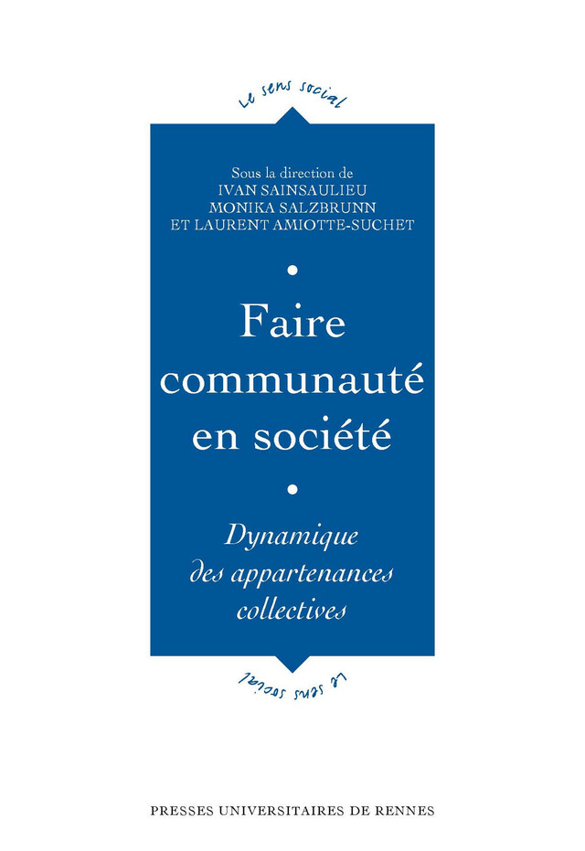 Faire communauté en société -  - Presses universitaires de Rennes