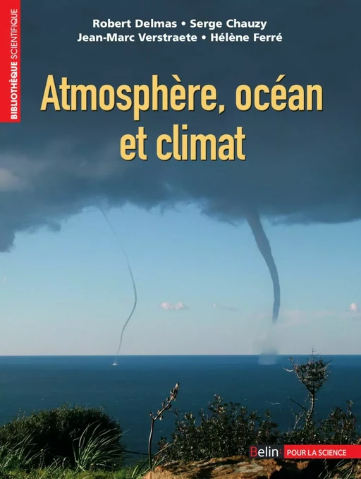 Atmosphère, océan et climat - Serge Chauzy, Robert Delmas, Hélène Ferre - Humensis