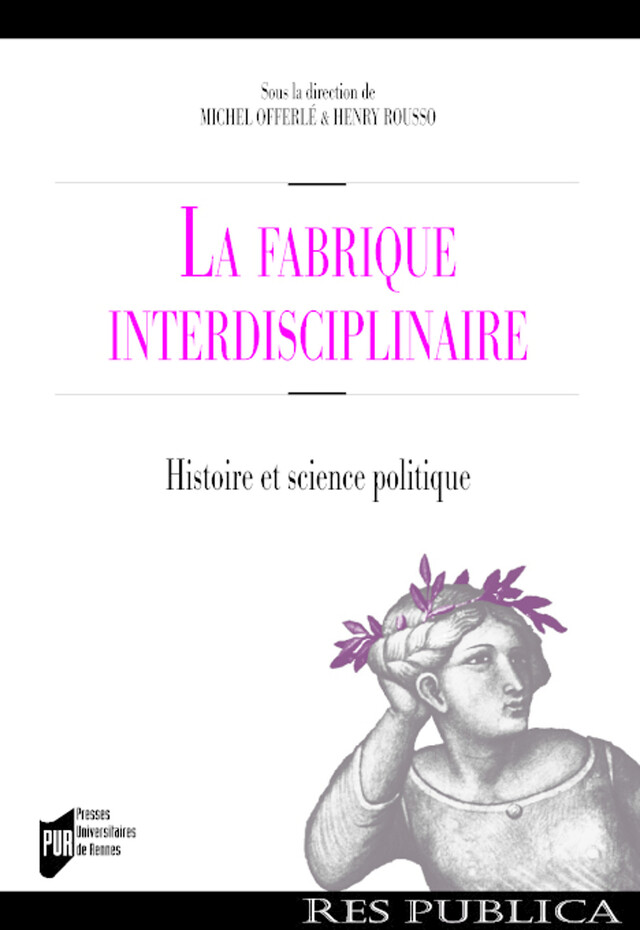 La fabrique interdisciplinaire -  - Presses universitaires de Rennes