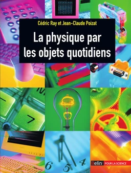 La physique par les objets quotidiens