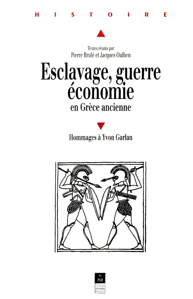Esclavage, guerre, économie en Grèce ancienne -  - Presses Universitaires de Rennes