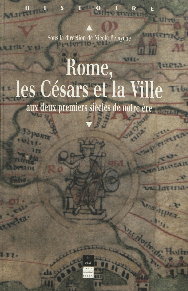 Rome, les Césars et la ville -  - Presses universitaires de Rennes