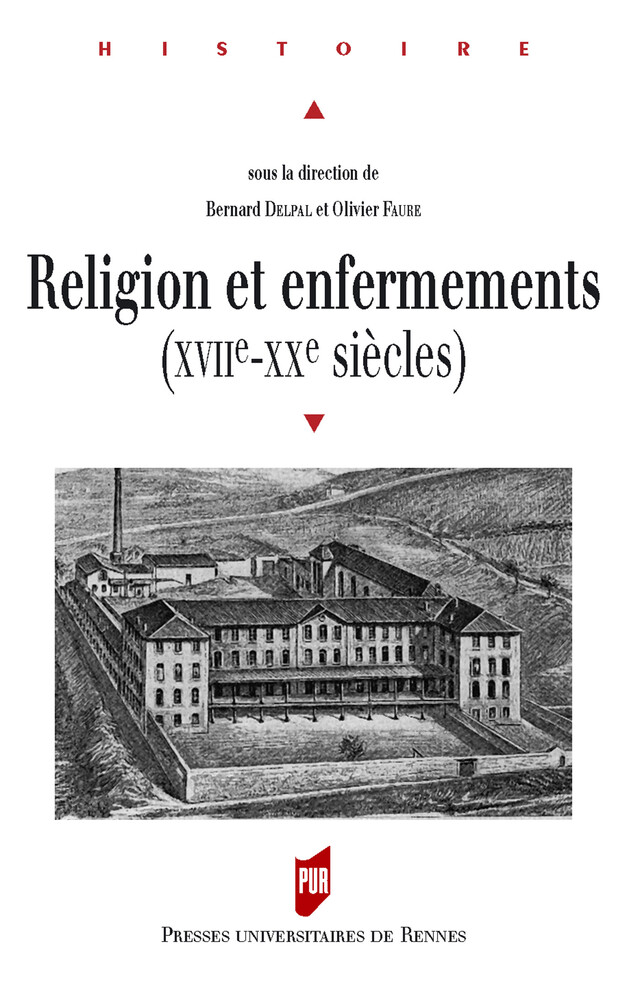 Religion et enfermements -  - Presses universitaires de Rennes