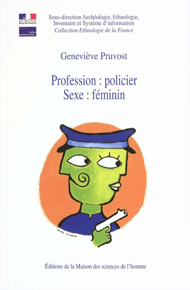 Profession : policier. Sexe : féminin - Geneviève Pruvost - Éditions de la Maison des sciences de l’homme
