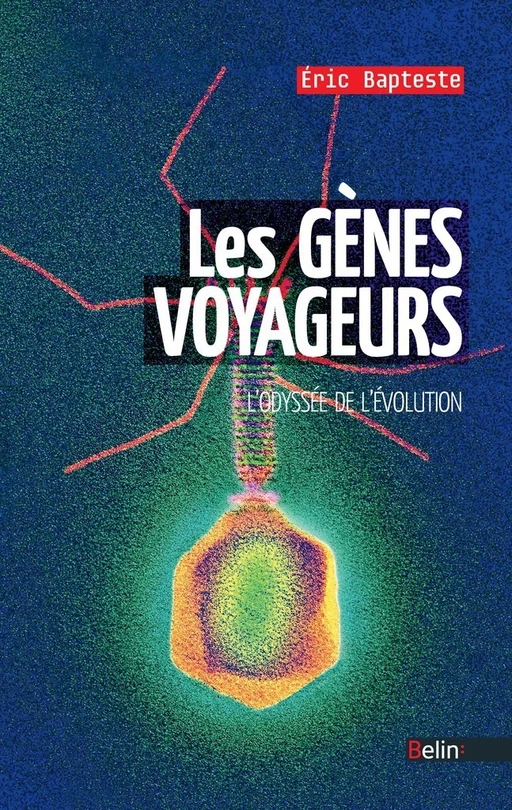 Les gènes voyageurs - Eric Bapteste - Humensis