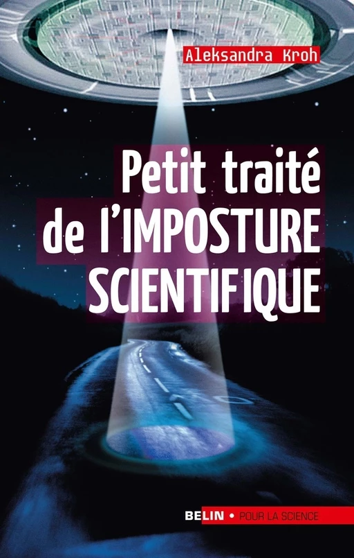 Petit traité de l'imposture scientifique - Aleksandra Kroh - Humensis