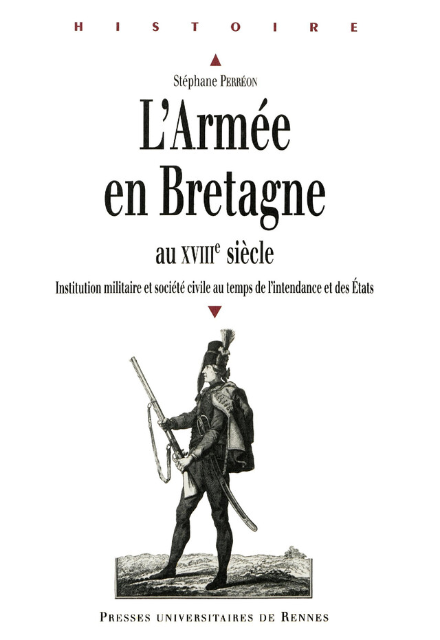 L'armée en Bretagne au XVIIIe siècle - Stéphane Perréon - Presses universitaires de Rennes