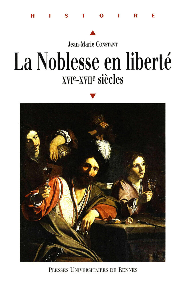 La noblesse en liberté - Jean-Marie Constant - Presses universitaires de Rennes