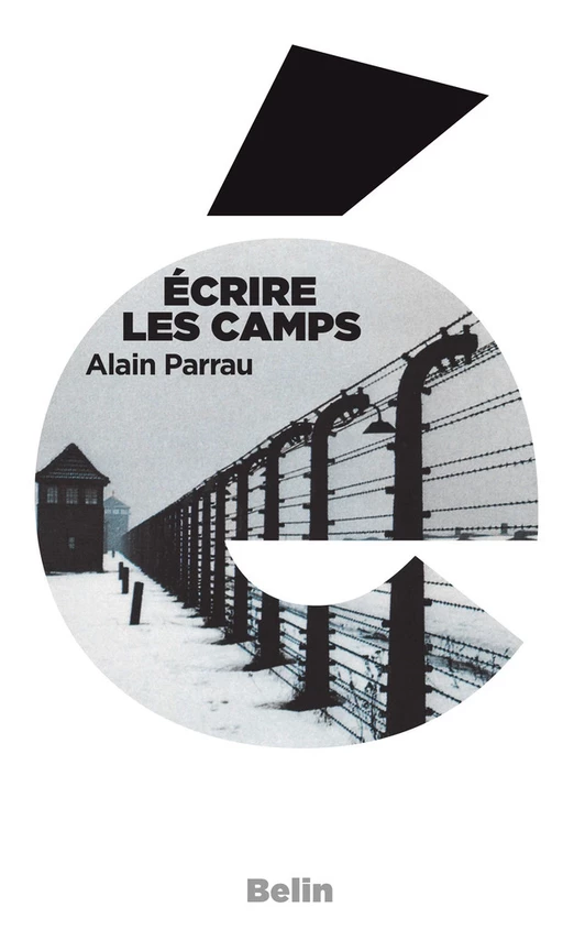 Écrire les camps - Alain Parrau - Humensis