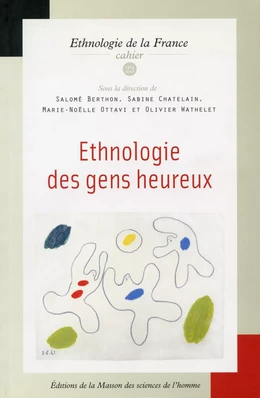 Ethnologie des gens heureux