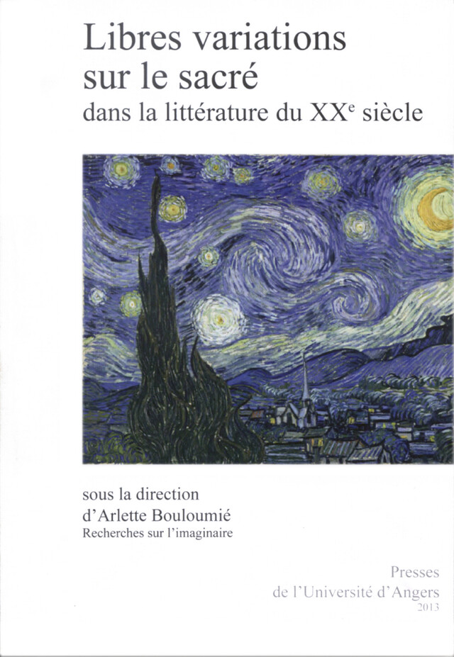 Libres variations sur le sacré dans la littérature du XXe siècle -  - Presses universitaires de Rennes