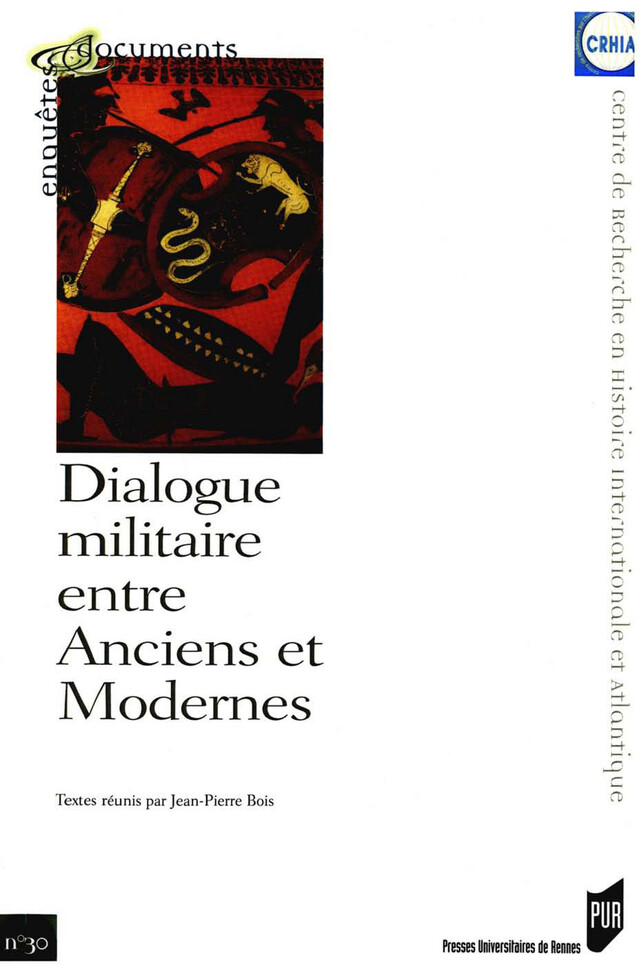Dialogue militaire entre Anciens et Modernes -  - Presses universitaires de Rennes