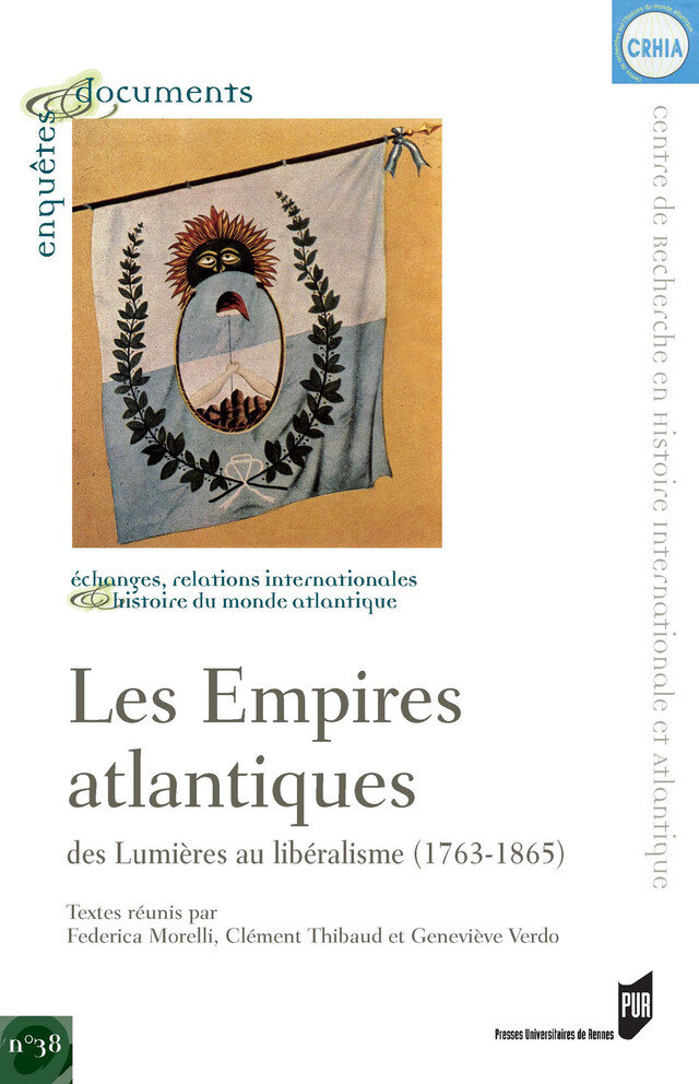 Les empires atlantiques des Lumières au libéralisme (1763-1865) -  - Presses universitaires de Rennes