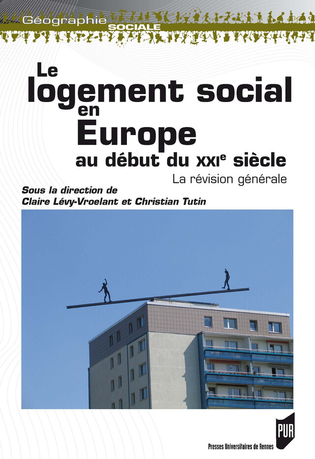 Le logement social en Europe au début du XXIe siècle -  - Presses universitaires de Rennes