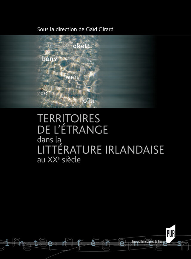 Territoires de l'étrange dans la littérature irlandaise au XXe siècle -  - Presses universitaires de Rennes