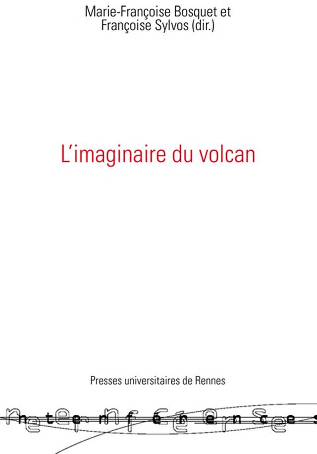 L'imaginaire du volcan -  - Presses universitaires de Rennes