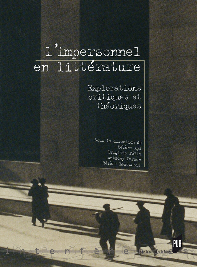 L'impersonnel en littérature -  - Presses Universitaires de Rennes