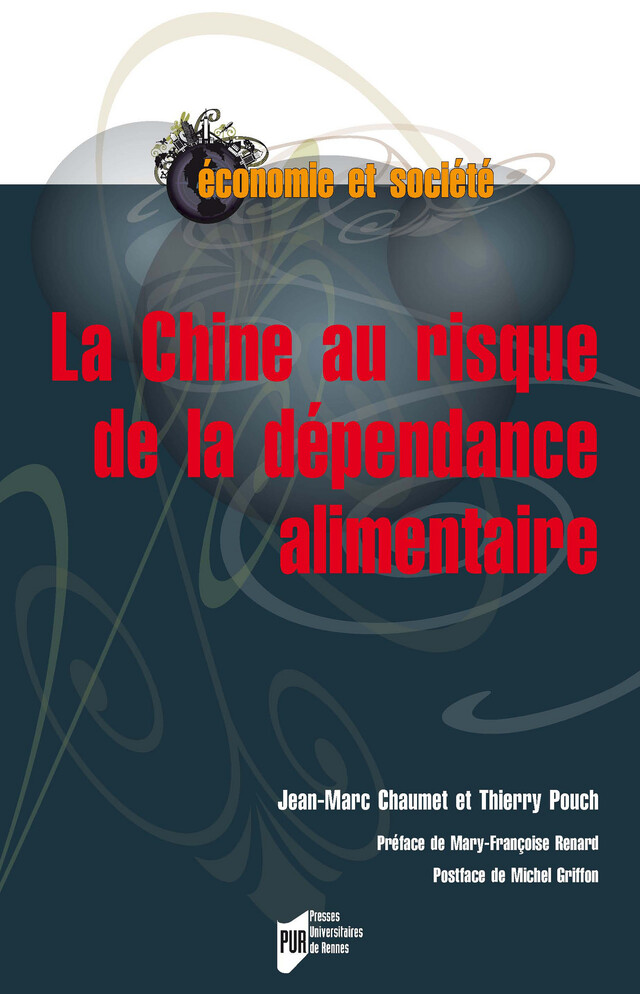 La Chine au risque de la dépendance alimentaire - Jean-Marc Chaumet, Thierry Pouch - Presses universitaires de Rennes
