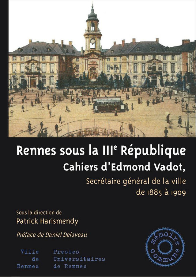 Rennes sous la IIIe République -  - Presses universitaires de Rennes