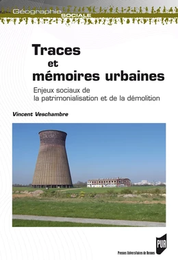 Traces et mémoires urbaines