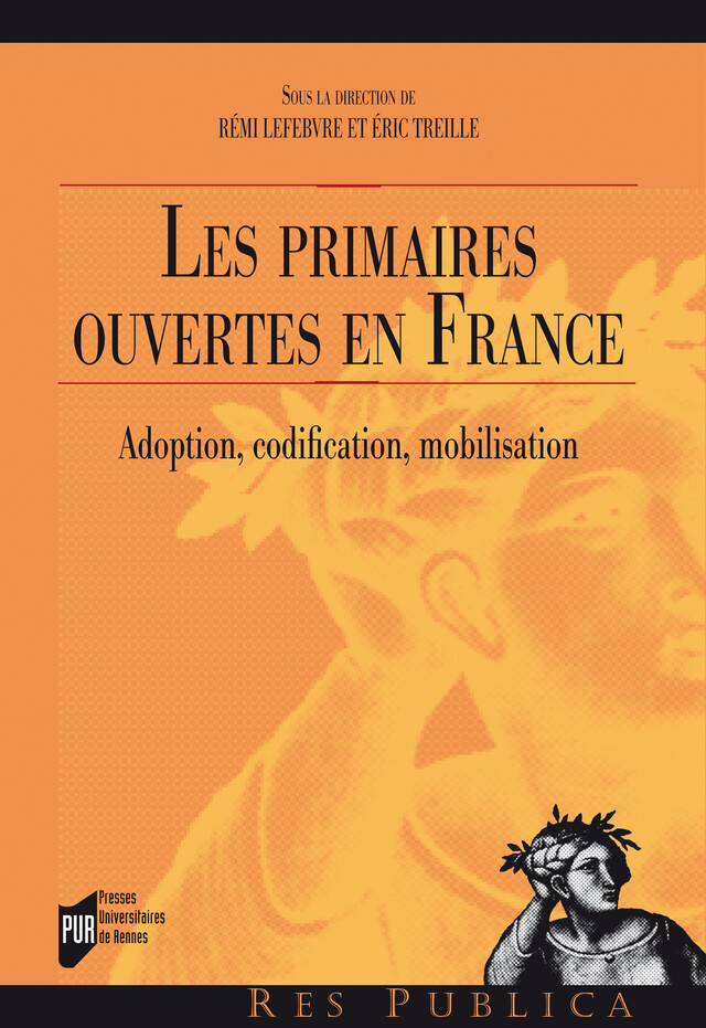 Les primaires ouvertes en France -  - Presses universitaires de Rennes