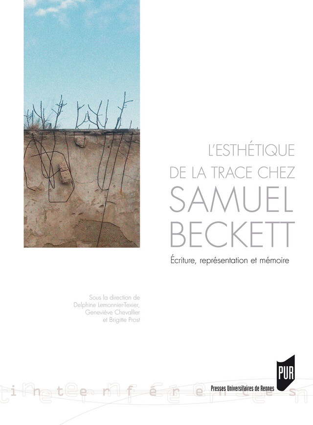 L'esthétique de la trace chez Samuel Beckett -  - Presses universitaires de Rennes