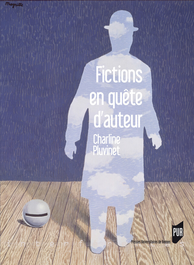 Fictions en quête d'auteur - Charline Pluvinet - Presses universitaires de Rennes