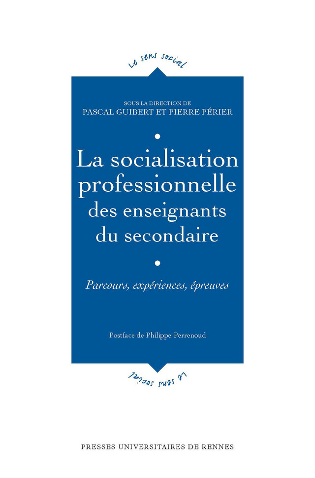 La socialisation professionnelle des enseignants du secondaire -  - Presses Universitaires de Rennes